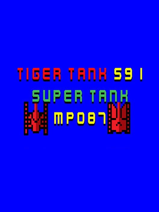 Tiger Tank 59 I: Super Tank MP087