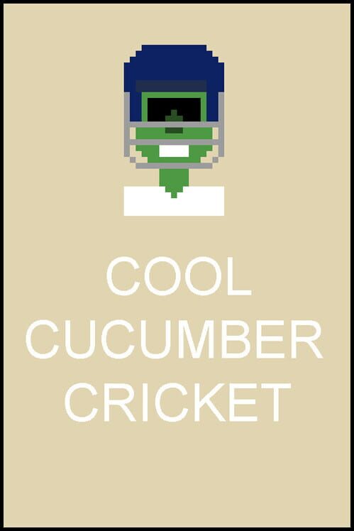Cool Cucumber Cricket