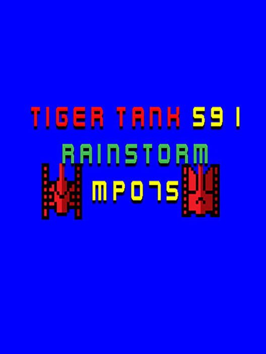 Tiger Tank 59 I: Rainstorm MP075