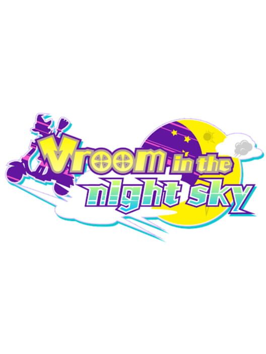 Vroom in the Night Sky