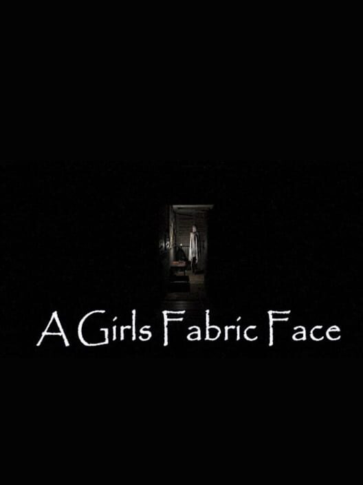 A Girls Fabric Face