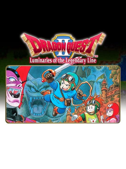 Dragon Quest II: Luminaries of the Legendary Line