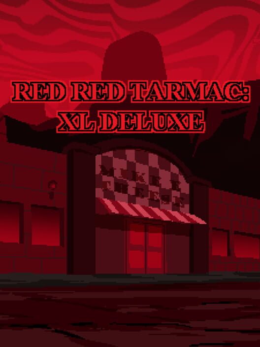 Red Red Tarmac: XL Deluxe