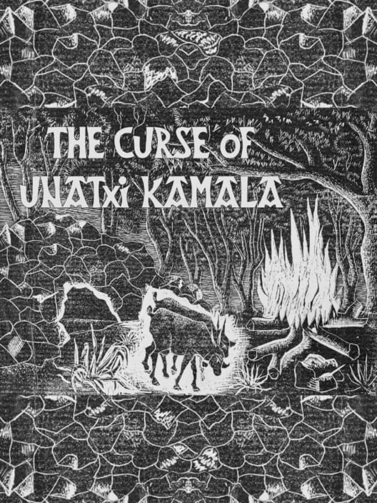 The Curse of Unatxi Kamala
