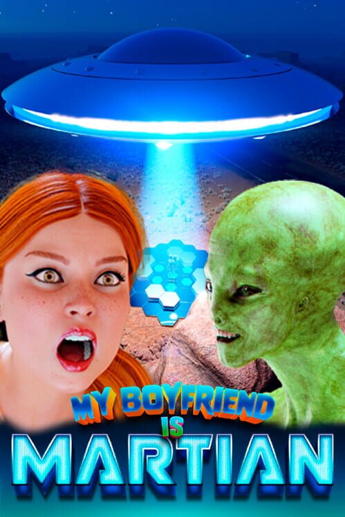 My Boyfriend is a Martian