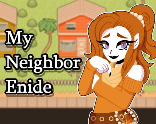 My Neighbor Enide
