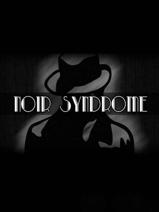 Noir Syndrome