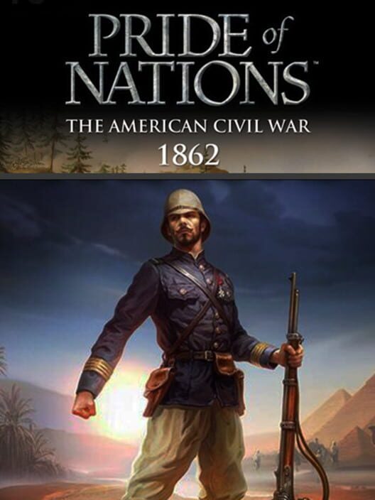 Pride of Nations: American Civil War 1862