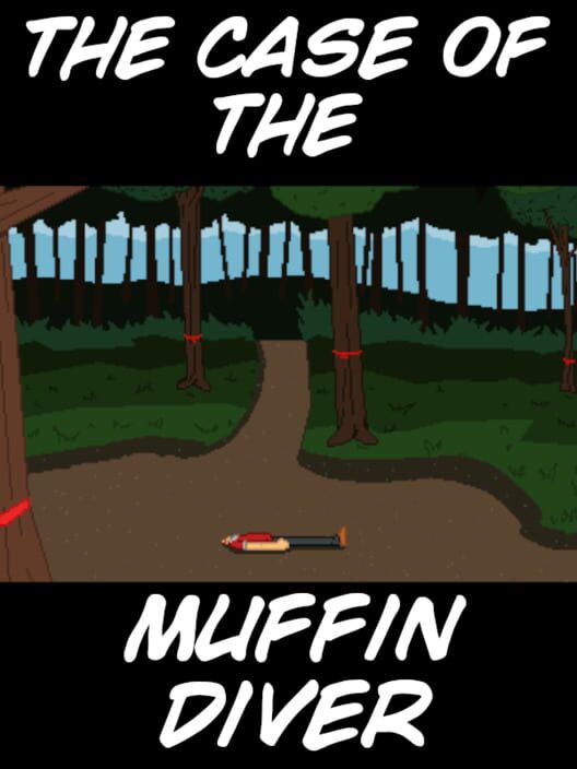 The Case of the Muffin Diver