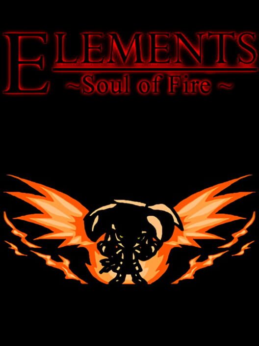 Elements: Soul of Fire