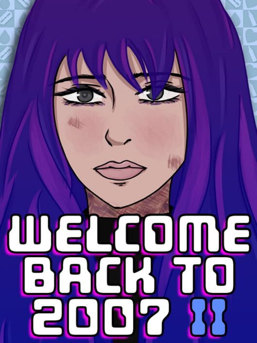 Welcome Back to 2007 2