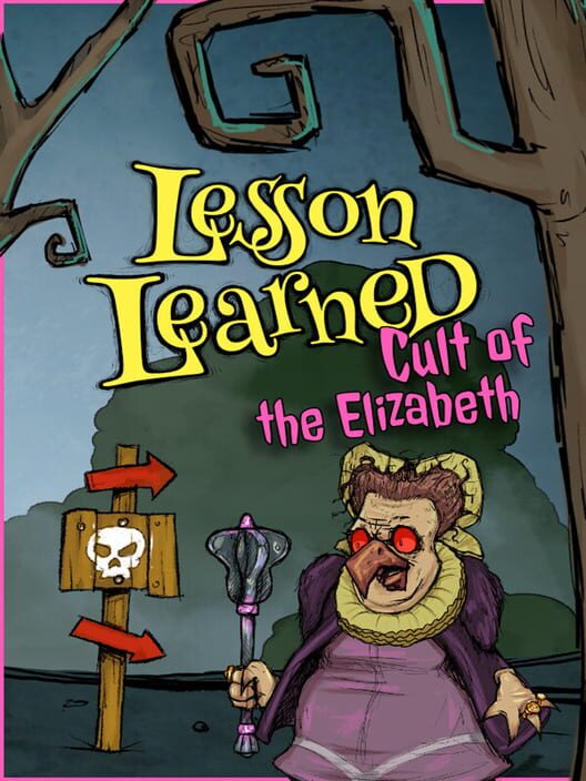Lesson Learned: Cult of the Elizabeth