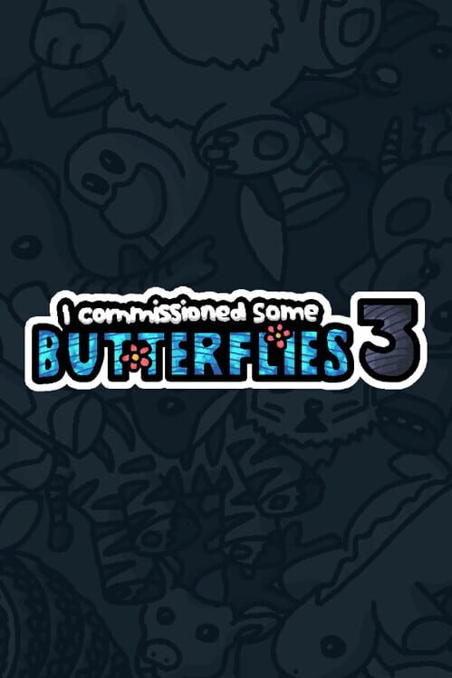 I Commissioned Some Butterflies 3