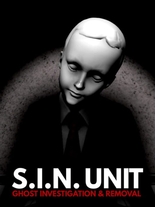 S.I.N. Unit: Ghost Investigation & Removal