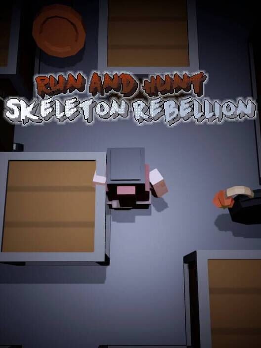 Run and Hunt: Skeleton Rebellion