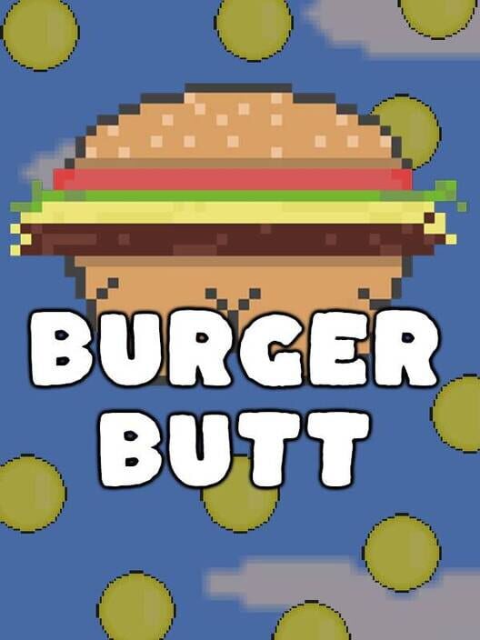 Burger Butt