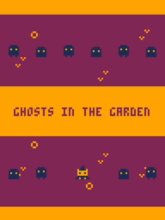Ghosts in the Garden