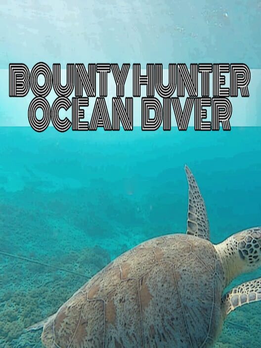 Bounty Hunter: Ocean Diver