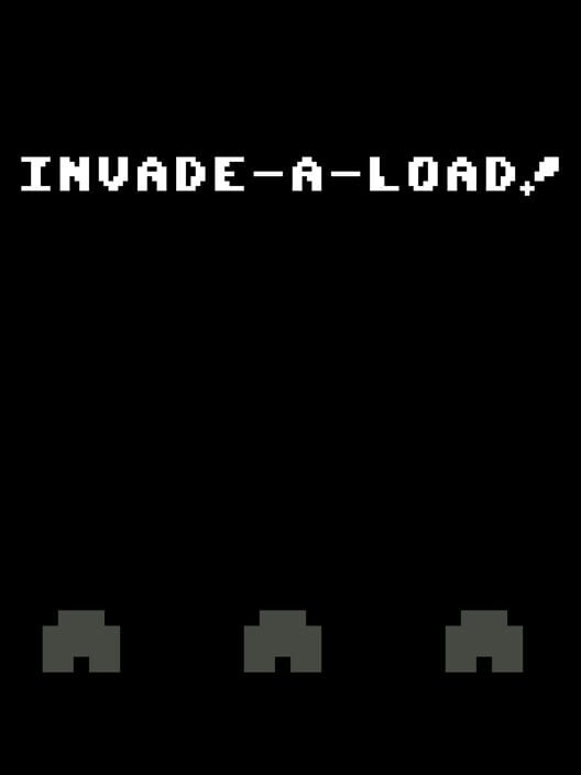 Invade-a-Load!