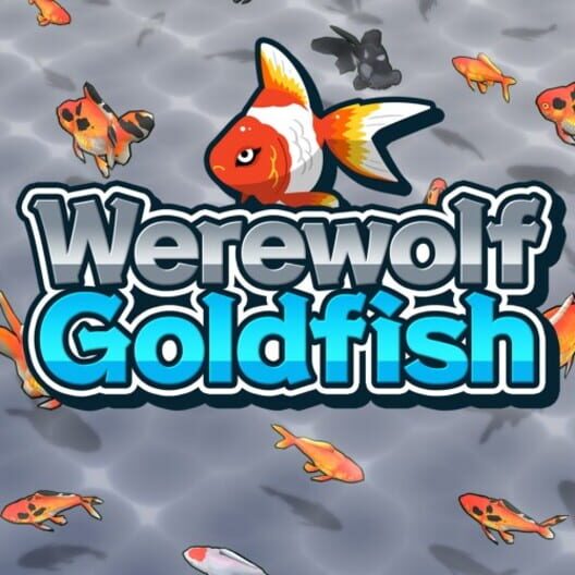 Werewolf Goldfish