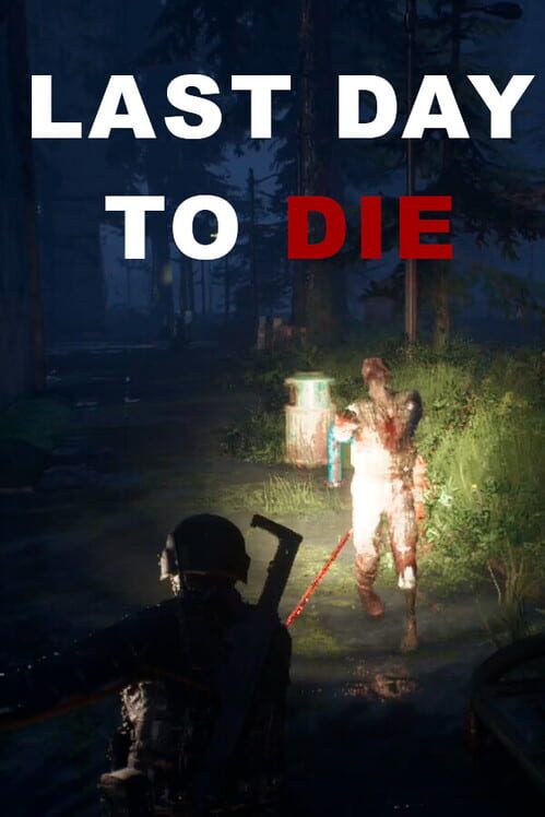 Last Day to Die