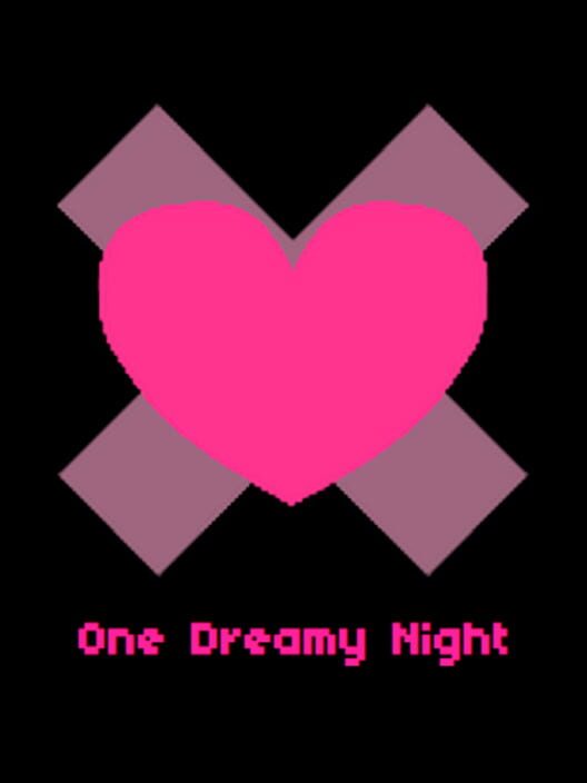 One Dreamy Night
