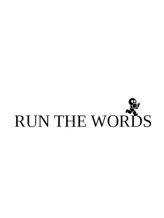 Run The Words
