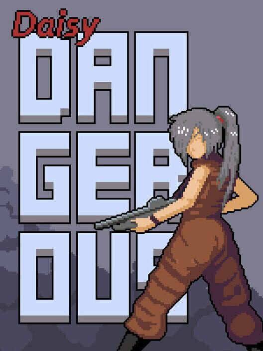 Daisy Dangerous