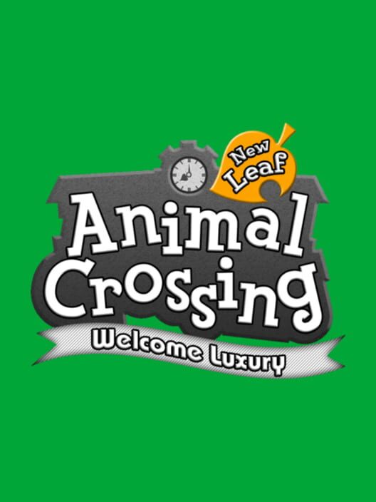 Animal Crossing: New Leaf - Welcome Luxury