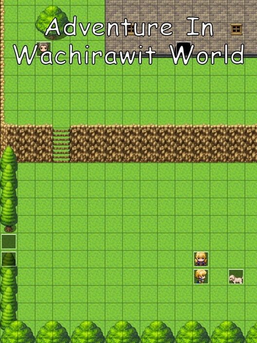 Adventure in Wachirawit World