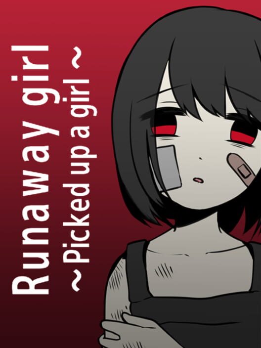 Runaway Girl: Picked up a Girl