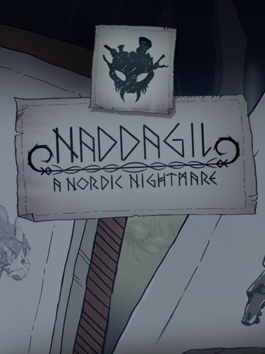 Naddagil: A Nordic Nightmare