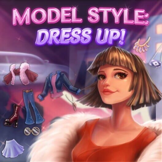 Model Style: Dress Up!
