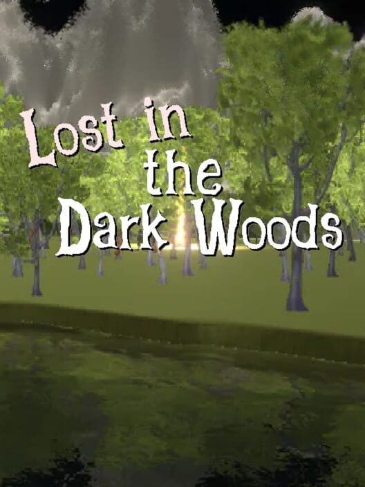 Lost in the Dark Woods