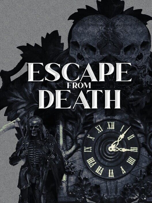 Escape from Death