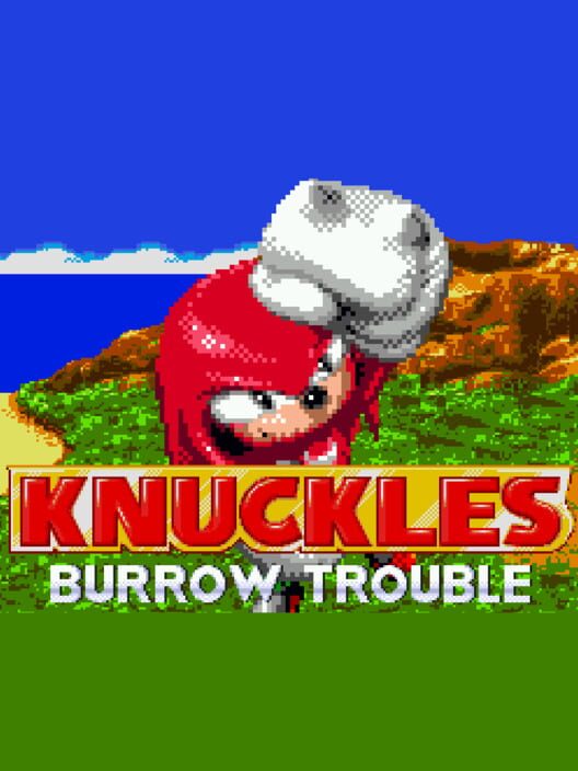 Knuckles The Echidna: Burrow Trouble