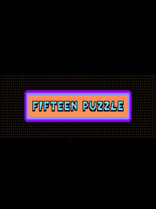 Fifteen Puzzle