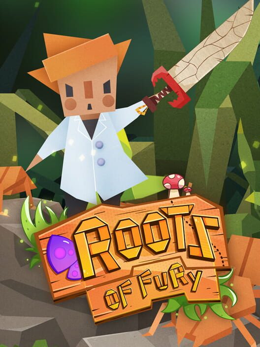 Roots of Fury