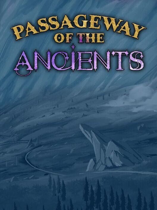 Passageway of the Ancients