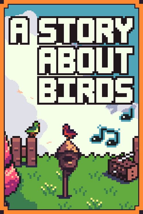 A Story About Birds
