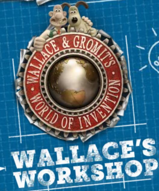 Wallace & Gromit's World of Invention: Wallace's Workshop
