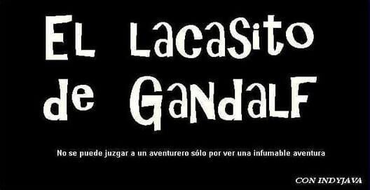 El lacasito de Gandalf