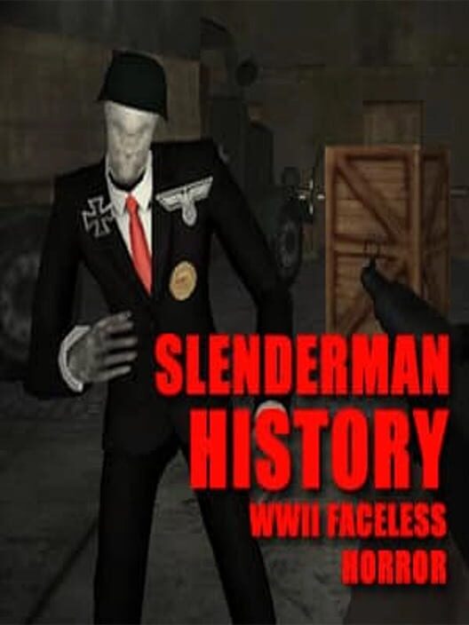 Slenderman History: WWII Faceless Horror