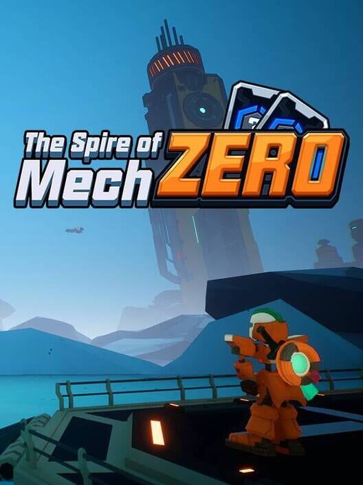 The Spire of Mech Zero