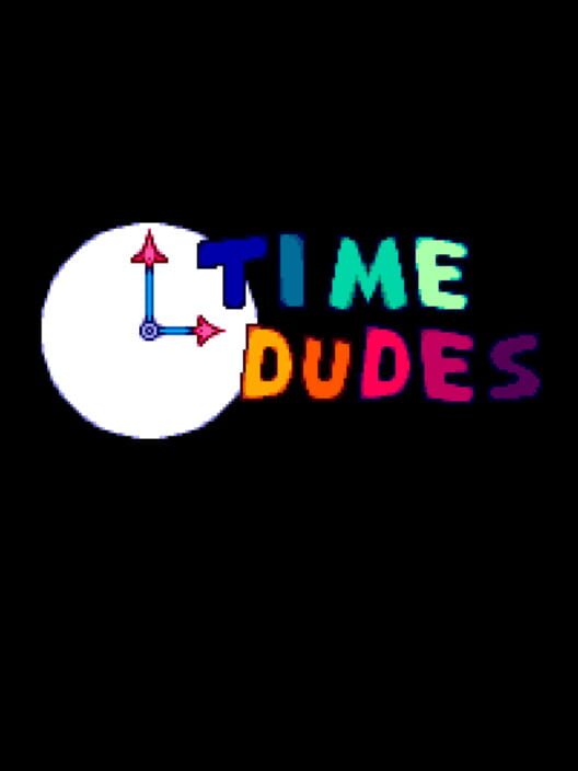 Time Dudes