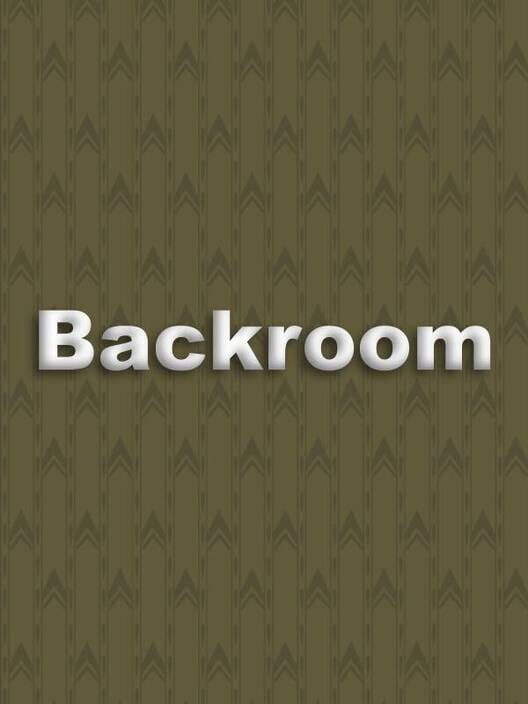 Backroom