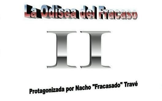 La Odisea del Fracaso II