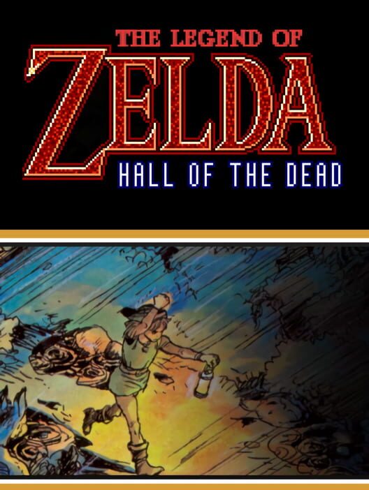 The Legend of Zelda: Hall of the Dead