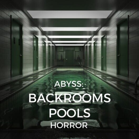 Abyss: Backrooms Pools Horror