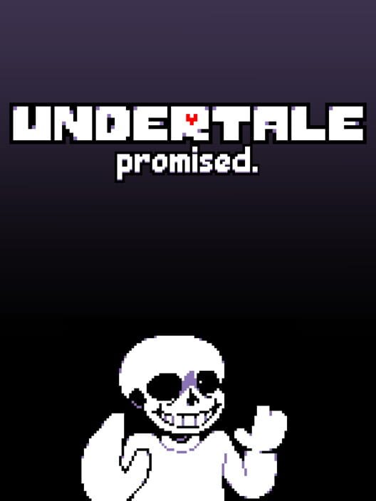 Undertale: Promised.